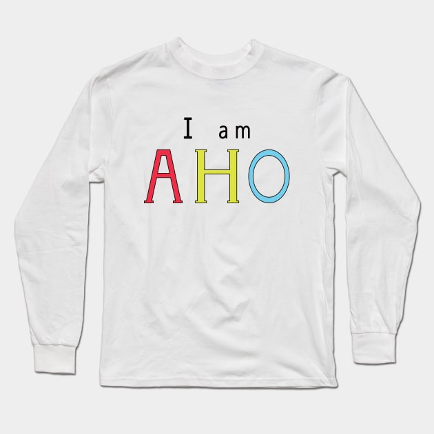 Toshinou Kyouko (Yuru★Yuri) I am AHO Long Sleeve T-Shirt by Kamishirts